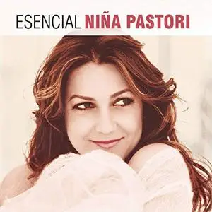 Niña Pastori - Esencial Niña Pastori (2016) [Official Digital Download]