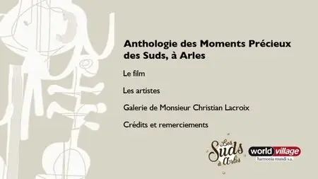 Various Artists - Anthologie des Moments Precieux des Suds a Arles (2012) [CD+DVD] {Harmonia Mundi}