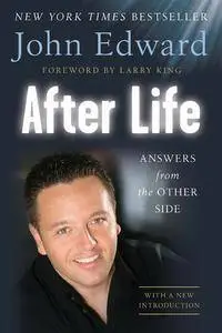 John Edward, Larry King - After Life: Answers from the Other Side [Repost]