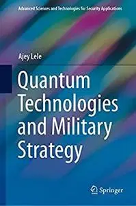 Quantum Technologies and Military Strategy