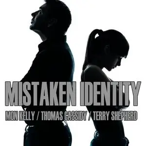 «Mistaken Identity» by Terry Shepherd