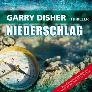 Garry Disher - Niederschlag