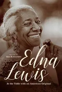 Edna Lewis: At the Table with an American Original