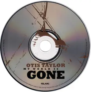 Otis Taylor - My World Is Gone (2013)