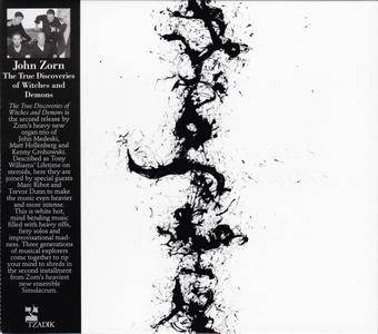 John Zorn - The True Discoveries Of Witches And Demons (2015) {Tzadik TZ 8335}