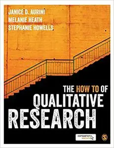 The How To of Qualitative Research