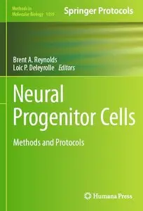 Neural Progenitor Cells: Methods and Protocols