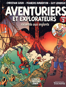 Aventuriers Et Explorateurs - Tome 3