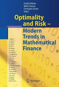 Optimality and Risk - Modern Trends in Mathematical Finance: The Kabanov Festschrift (repost)