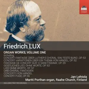 Jan Lehtola - Lux - Complete Works for Organ, Vol. 1 (2022) [Official Digital Download 24/96]