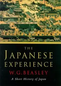 The Japanese Experience: A Short History Of Japan