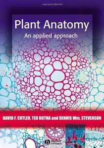 Plant Anatomy: An Applied Approach by David F. Cutler