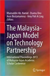 The Malaysia-Japan Model on Technology Partnership (Repost)