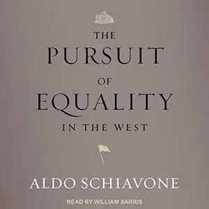 The Pursuit of Equality in the West [Audiobook]