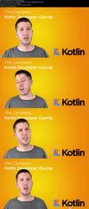 The Complete Kotlin Developer Course