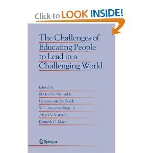 The Challenges of Educating People to Lead in a Challenging World
