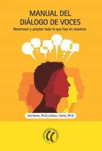 «Manual del Diálogo de voces» by Sidra Stone,Hal Stone