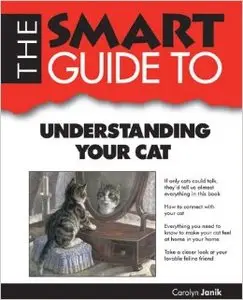 The Smart Guide to Understanding Your Cat (Repost)