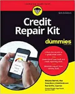 Credit Repair Kit For Dummies, 5th Edition (For Dummies (Business & Personal Finance))