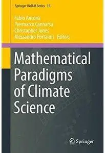 Mathematical Paradigms of Climate Science [Repost]