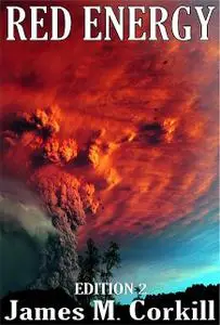 «Red Energy» by James M. Corkill