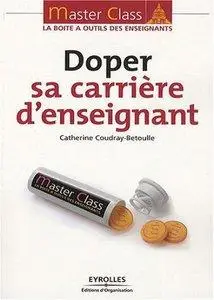 Catherine Coudray-Betoulle - Doper sa carrière d'enseignant [Repost]