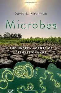 Microbes: The Unseen Agents of Climate Change