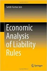 Economic Analysis of Liability Rules