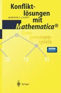 Konfliktlösungen mit Mathematica®: Zweipersonenspiele (Repost)
