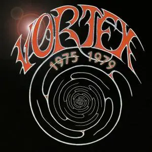 Vortex - 1975-1979 (2003)