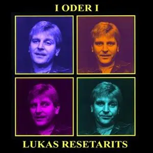 «I oder I» by Lukas Resetarits