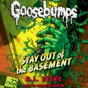 «Stay Out of the Basement» by R.L. Stine