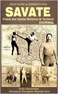 SAVATE: French foot fencing Historical & Technical Journal