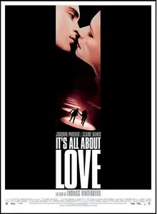 It's All About Love - by Thomas Vinterberg (2003)