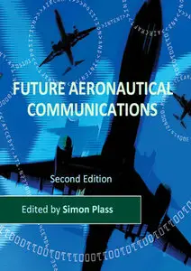 "Future Aeronautical Communications" ed. by Simon Plass