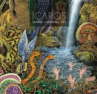 Dominic J Marshall Trio - Icaros (2012)