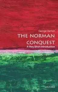 The Norman Conquest: A Very Short Introduction (repost)