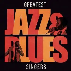 VA - Greatest Jazz And Blues Singers (2017)