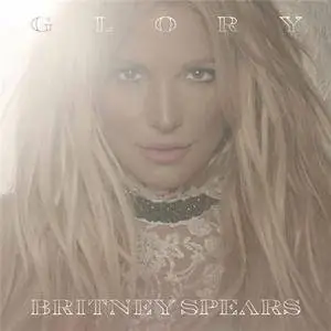 Britney Spears - Glory (Deluxe Edition) 2016