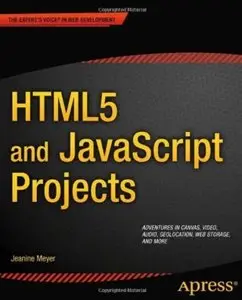 HTML5 and JavaScript Projects (Repost)