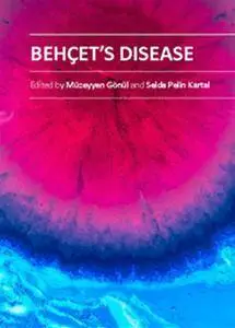 "Behcet's Disease" ed. by Muzeyyen Gonul and Selda Pelin Kartal