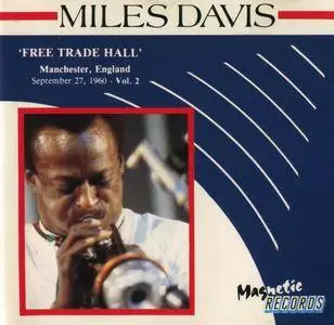 Miles Davis - Free Trade Hall Vol. 1 & Vol. 2 (1960) {2CD Magnetic MRCD 102/3}