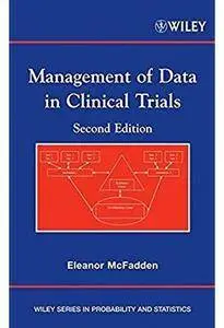 Management of Data in Clinical Trials (2nd edition)