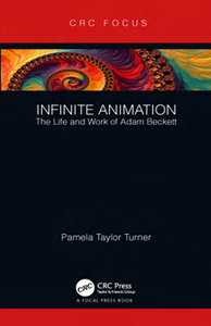 Infinite Animation : The Life and Work of Adam Beckett