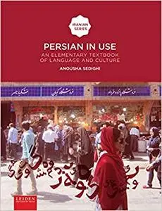 Persian in Use: An Elementary Textbook of Language and Culture