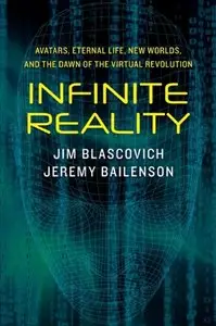 Infinite Reality: The Hidden Blueprint of Our Virtual Lives (P.S.)