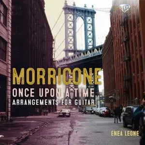 Enea Leone - Morricone: Once Upon a Time, Arrangements for Guitar (2020)