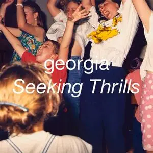 Georgia - Seeking Thrills (2020) [Official Digital Download]