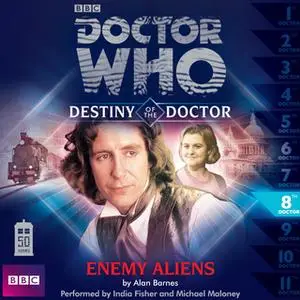 «Doctor Who - Destiny of the Doctor - Enemy Aliens» by Alan Barnes