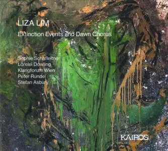Sophie Schafleitner, Lorelei Dowling, Klangforum Wien, Peter Rundel - Liza Lim: Extinction Events and Dawn Chorus (2020)